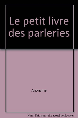Le petit livre des parleries