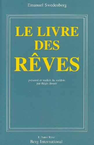 Le Livre des rêves : journal des années 1743-1744