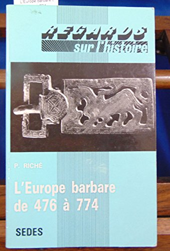l'europe barbare de 476 à 774