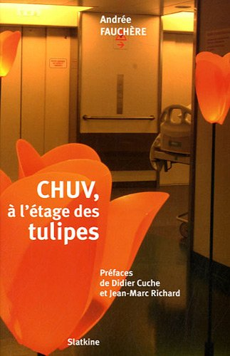 CHUV, à l'étage des tulipes