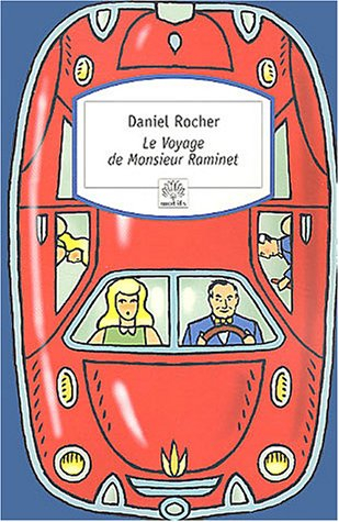 Le voyage de monsieur Raminet