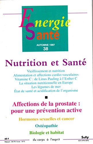 n.38 energie sante n.38 : nutrition et sante