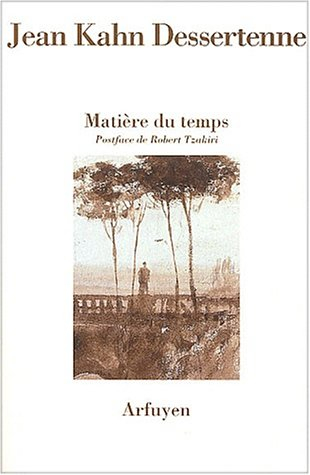 Matière du temps : proses et poèmes retrouvés