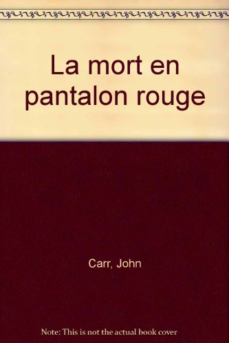 La Mort en pantalon rouge