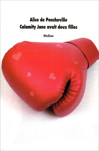 Calamity Jane avait deux filles