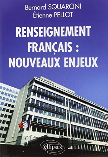 Renseignement français : nouveaux enjeux