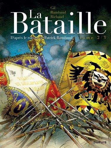 La bataille. Vol. 2