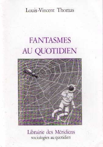 Fantasmes au quotidien