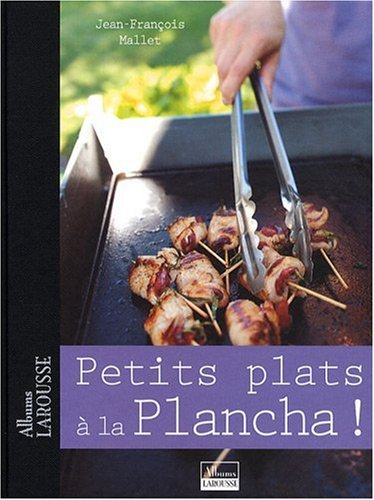 Petits plats à la plancha !