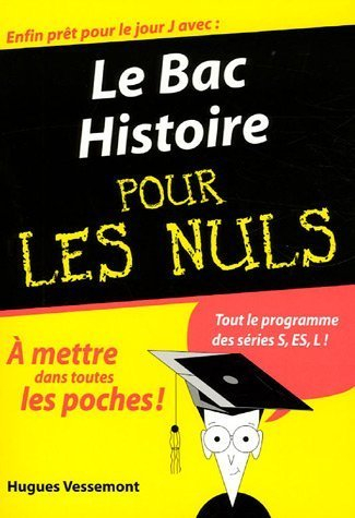 Le Bac Histoire pour les Nuls