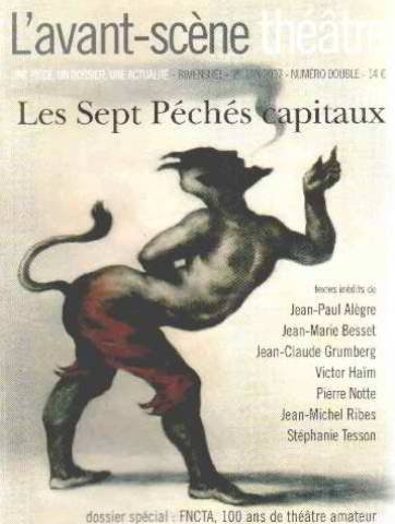 Avant-scène théâtre (L'), n° 1223-1224. Les sept péchés capitaux