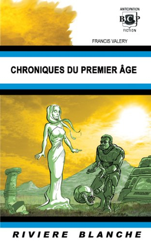 Chroniques du premier âge