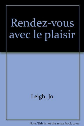 Rendez-vous avec le plaisir