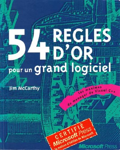 54 règles d'or pour un grand logiciel