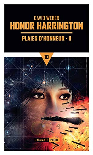 Honor Harrington. Vol. 10. Plaies d'honneur. Vol. 2