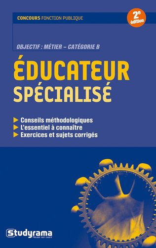 Educateur spécialisé : objectif métier, catégorie B