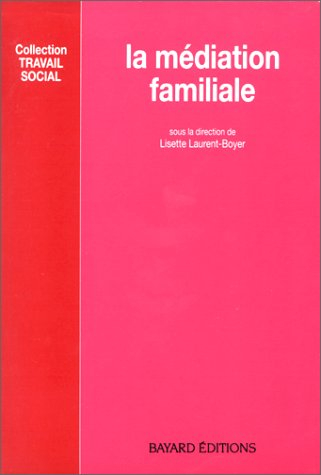 La Médiation familiale