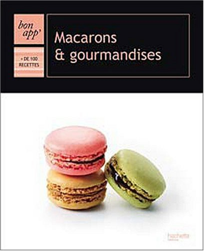 Macarons & gourmandises