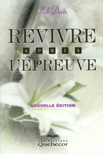 revivre après l'épreuve