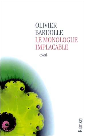 Le monologue implacable : éclats, fragments et aphorismes