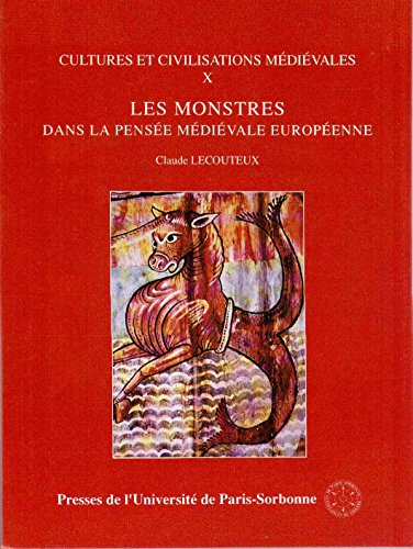 Les monstres dans la pensée médiévale européenne : essai de présentation