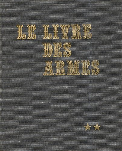 le livre des armes, carabines et fusils de chasse