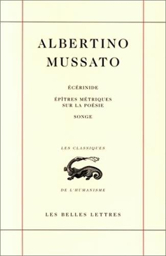 L'Ecérinide. Lettres métriques. Songe