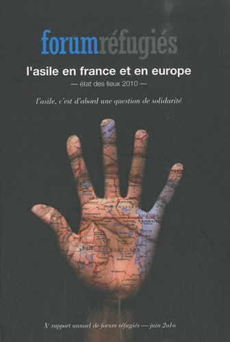L'asile en France et en Europe : état des lieux 2010