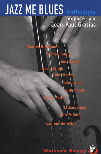 jazz me blues : 14 nouvelles noires inédites