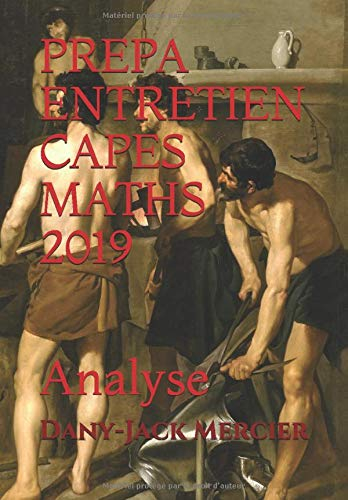 PREPA ENTRETIEN CAPES MATHS 2019: Analyse