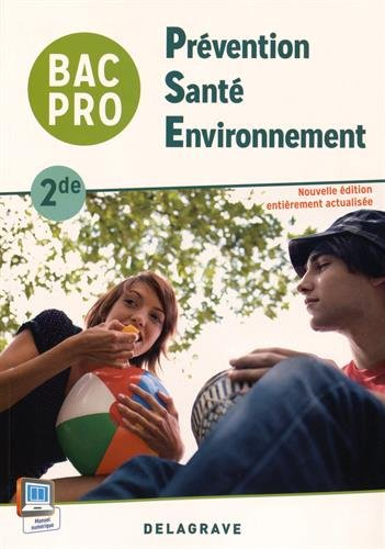 Prévention, santé, environnement : bac pro, 2de