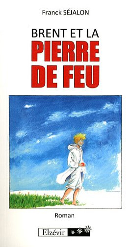 brent et la pierre de feu