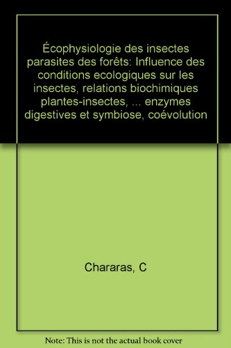 Écophysiologie des insectes parasites des forêts : influence des conditions écologiques sur les inse
