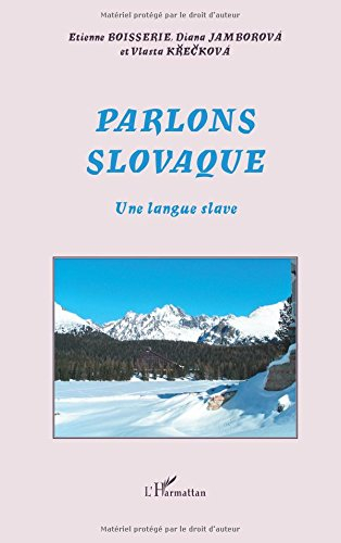 Parlons slovaque : une langue slave