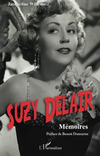 Suzy Delair : mémoires