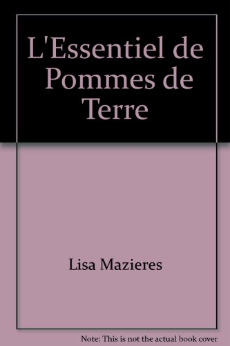 L'essentiel des pommes de terre