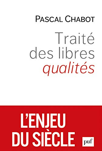 Traité des libres qualités