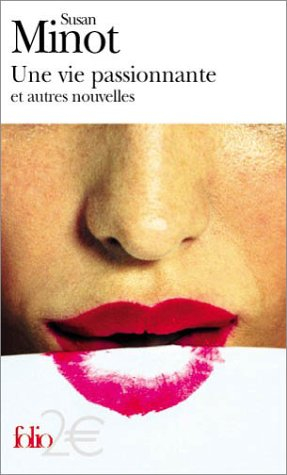 Une vie passionnante : et autres nouvelles