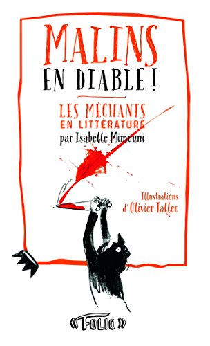 Malins en diable ! : les méchants en littérature