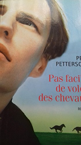 Pas facile de voler des chevaux