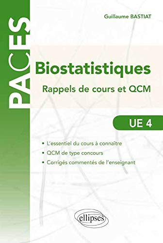 Biostatistiques, UE 4 : rappels de cours et QCM