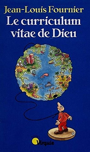 Le curriculum vitae de Dieu