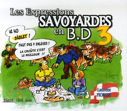 Les expressions savoyardes en BD. Vol. 3