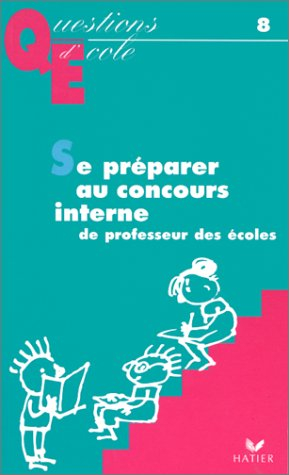 Préparer le concours interne de professeur des écoles