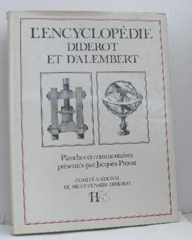 L'Encyclopédie Diderot et d'Alembert : planches et commentaires