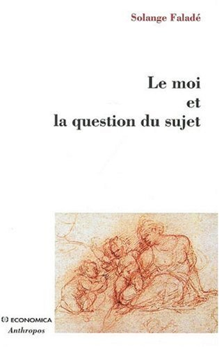 Le moi et la question du sujet : séminaire 1988-1989