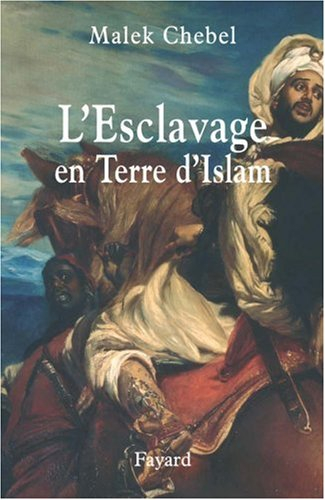 L'esclavage en terre d'islam : un tabou bien gardé