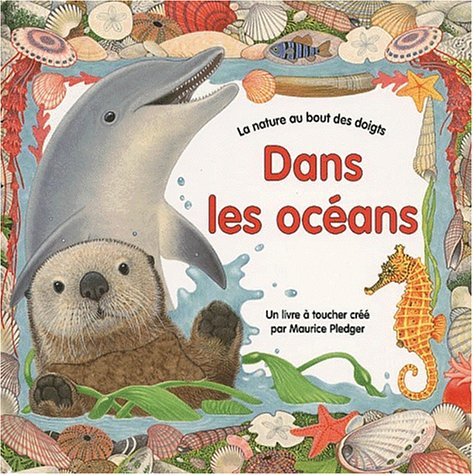 Dans les océans : un livre à toucher