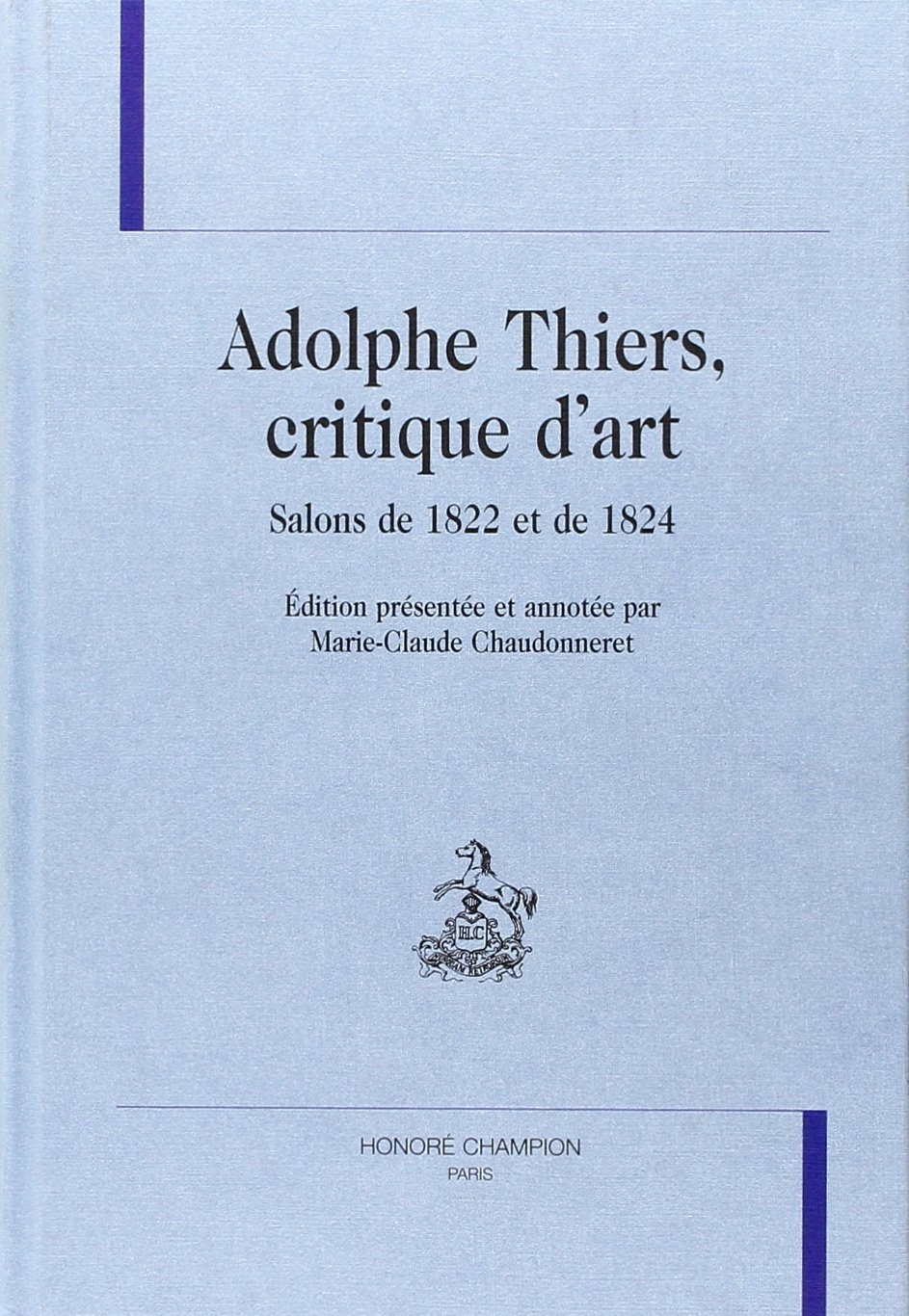 Adolphe Thiers, critique d'art : salons de 1822 et de 1824