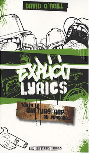 Explicit lyrics : toute la culture rap ou presque
